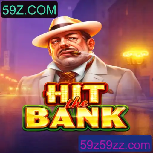 Explorando o Mundo de HitTheBank: Um Jogo de Estratégia no 59Z.COM
