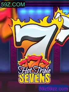 Explore as Aventuras do Jogo HotTripleSevens na 59Z.COM
