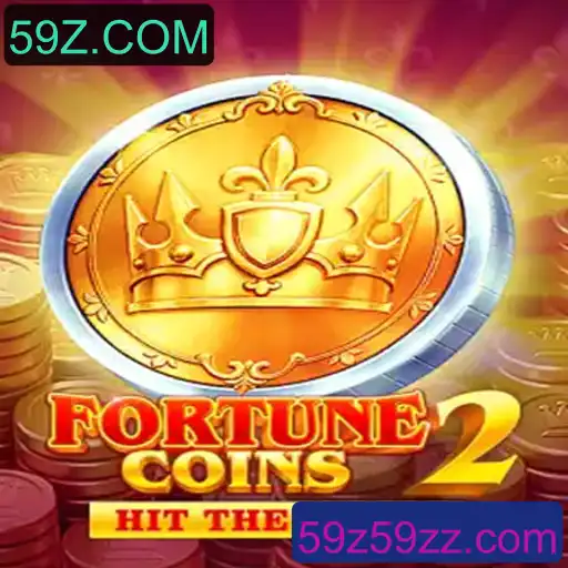Descubra o Mundo de Fortuna Coins 2 e a Inovação da 59Z.COM